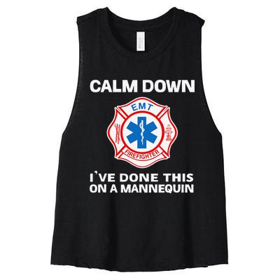 Calm Down IVe Done This On A Mannequin Funny Emt Gift Gag Women's Racerback Cropped Tank