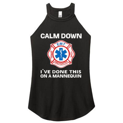 Calm Down IVe Done This On A Mannequin Funny Emt Gift Gag Women's Perfect Tri Rocker Tank