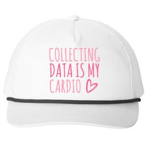 Collecting Data Is My Cardio Autism Behavior Analyst Gift Snapback Five-Panel Rope Hat