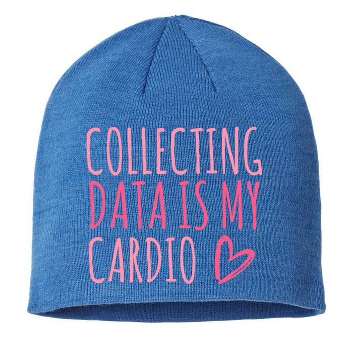 Collecting Data Is My Cardio Autism Behavior Analyst Gift Sustainable Beanie