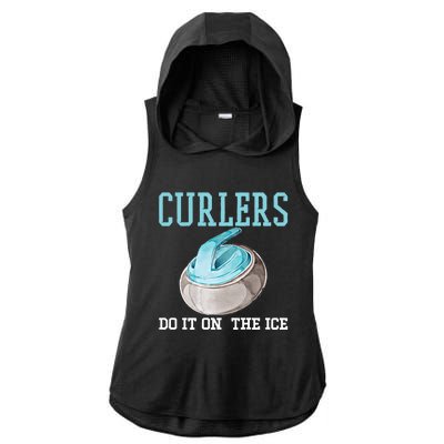 Curlers Do It On The Ice Funny Sport Curling Gift Ladies PosiCharge Tri-Blend Wicking Draft Hoodie Tank