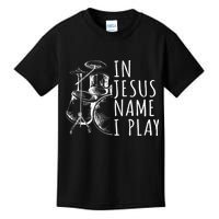 Christian Drumming In Jesus Name Play Drums Worship Drummer Kids T-Shirt
