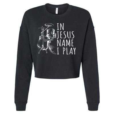 Christian Drumming In Jesus Name Play Drums Worship Drummer Cropped Pullover Crew