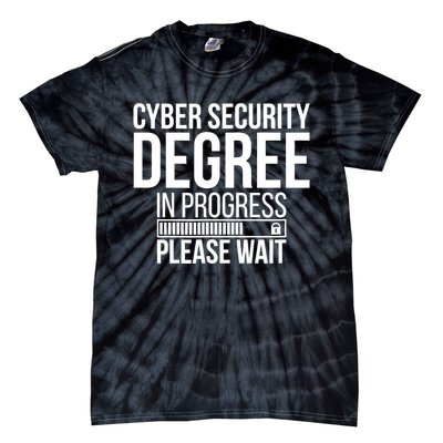 Cybersecurity Degree In Progress Cybersecurity Specialist Tie-Dye T-Shirt