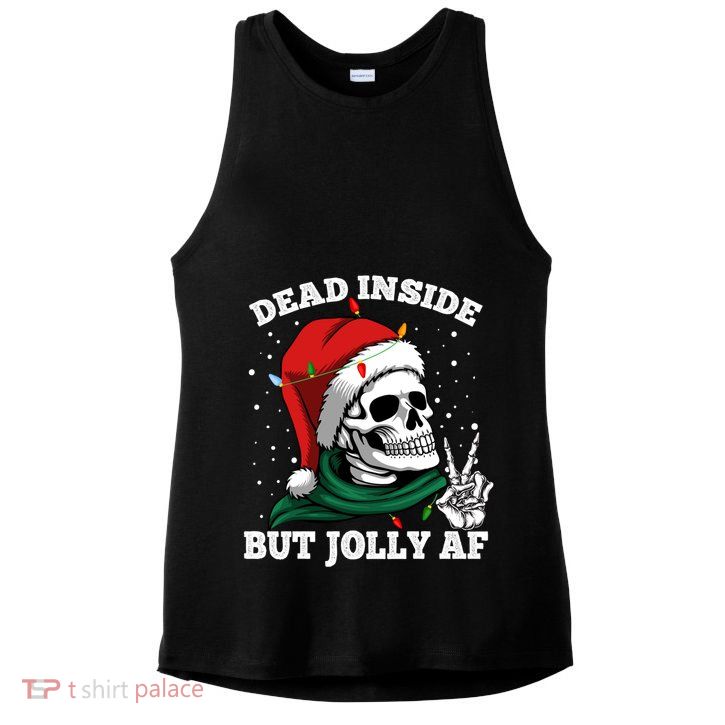 Christmas Dead Inside But Jolly Af Skull Santa Skeleton Gift Ladies PosiCharge Tri-Blend Wicking Tank