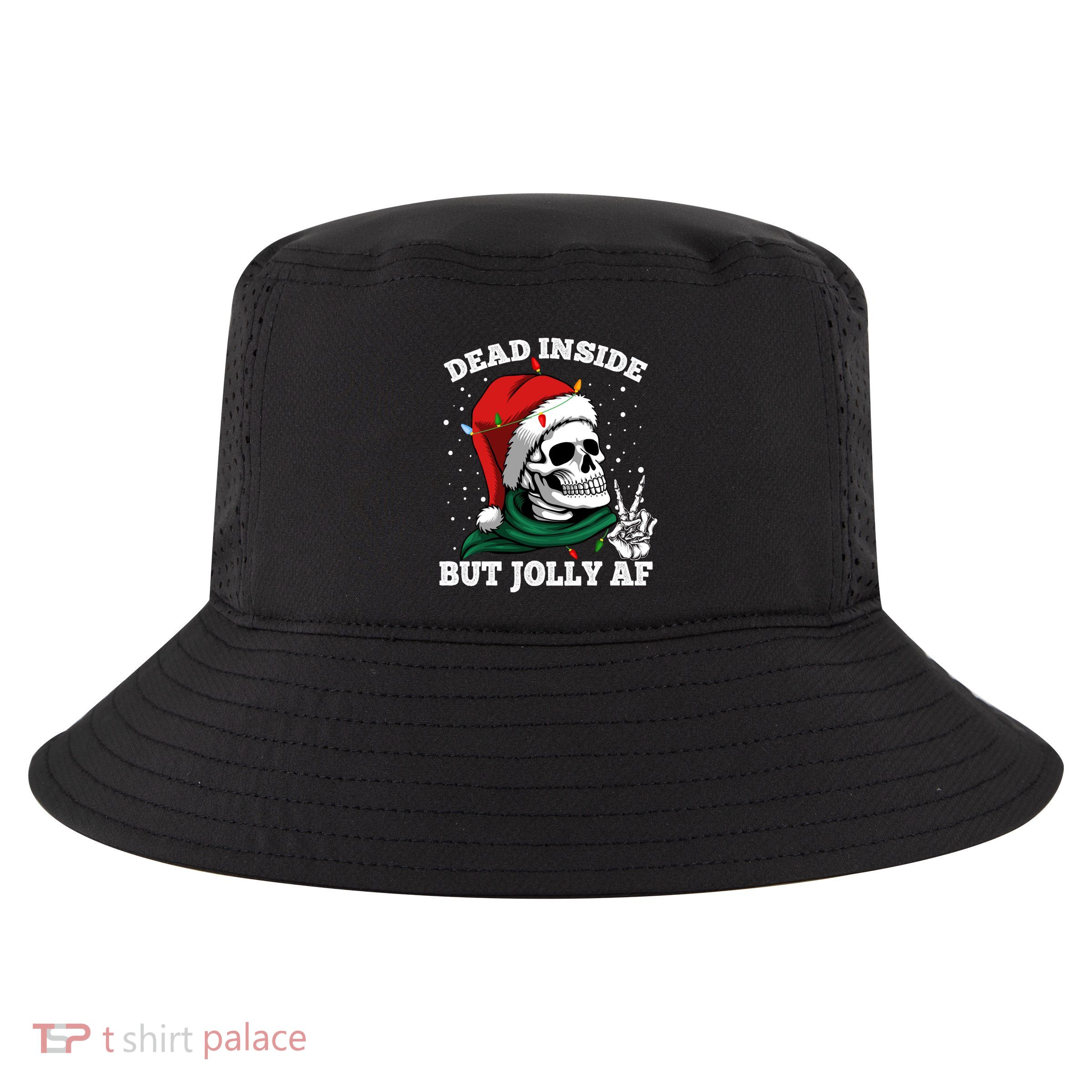 Christmas Dead Inside But Jolly Af Skull Santa Skeleton Gift Cool Comfort Performance Bucket Hat