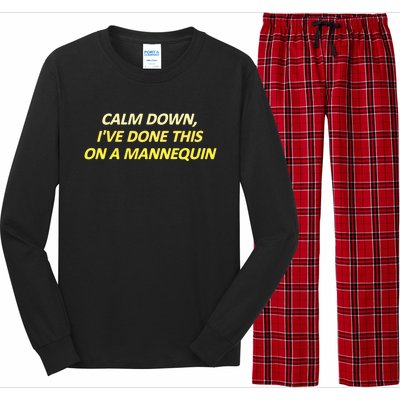 Calm Down I've Done This On A Mannequin Funny Long Sleeve Pajama Set