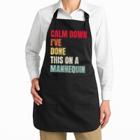 Calm Down I've Done This On A Mannequin Funny Vintage Apron