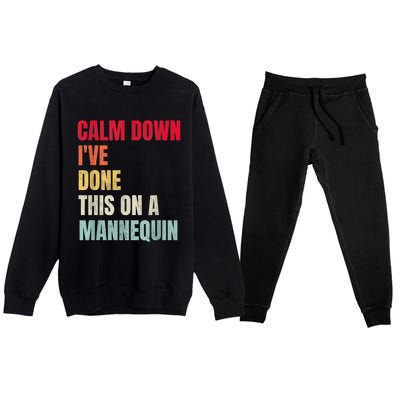 Calm Down I've Done This On A Mannequin Funny Vintage Premium Crewneck Sweatsuit Set