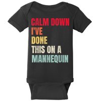 Calm Down I've Done This On A Mannequin Funny Vintage Baby Bodysuit