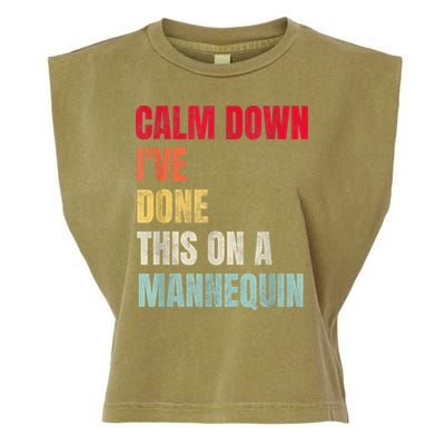 Calm Down I've Done This On A Mannequin Funny Vintage Garment-Dyed Women's Muscle Tee