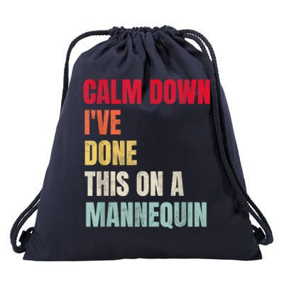 Calm Down I've Done This On A Mannequin Funny Vintage Drawstring Bag