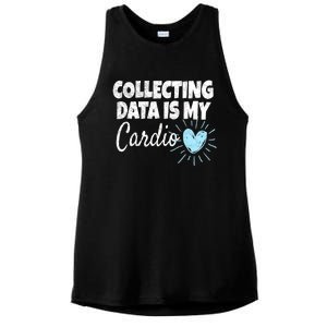 Collecting Data Is My Cardio - Behavior Analyst Ladies PosiCharge Tri-Blend Wicking Tank