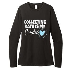 Collecting Data Is My Cardio - Behavior Analyst Womens CVC Long Sleeve Shirt