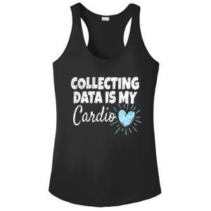 Collecting Data Is My Cardio - Behavior Analyst Ladies PosiCharge Competitor Racerback Tank