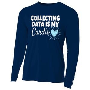 Collecting Data Is My Cardio - Behavior Analyst Cooling Performance Long Sleeve Crew