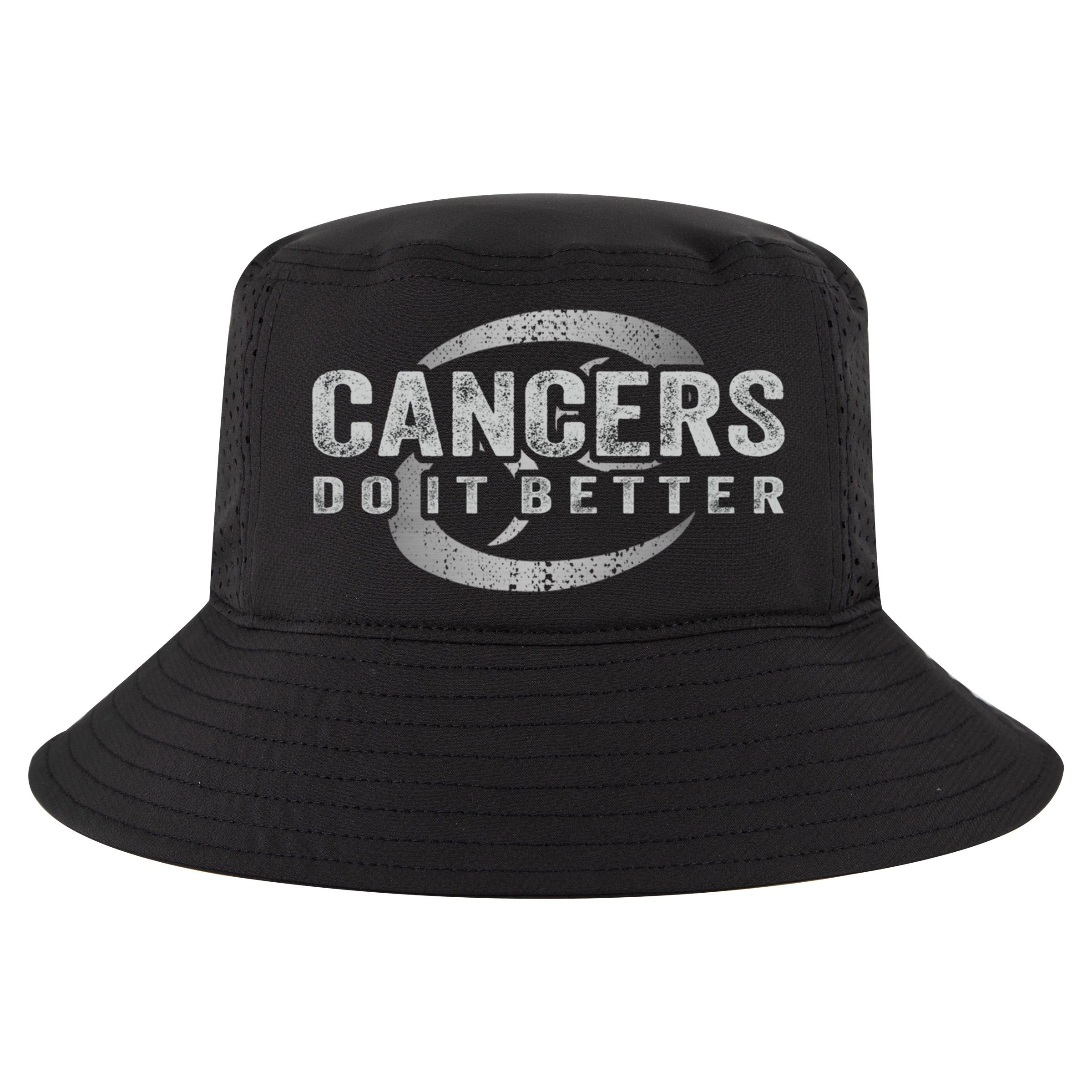 Cancers Do It Better Funny Cancer Zodiac Vintage Gift Cool Comfort Performance Bucket Hat