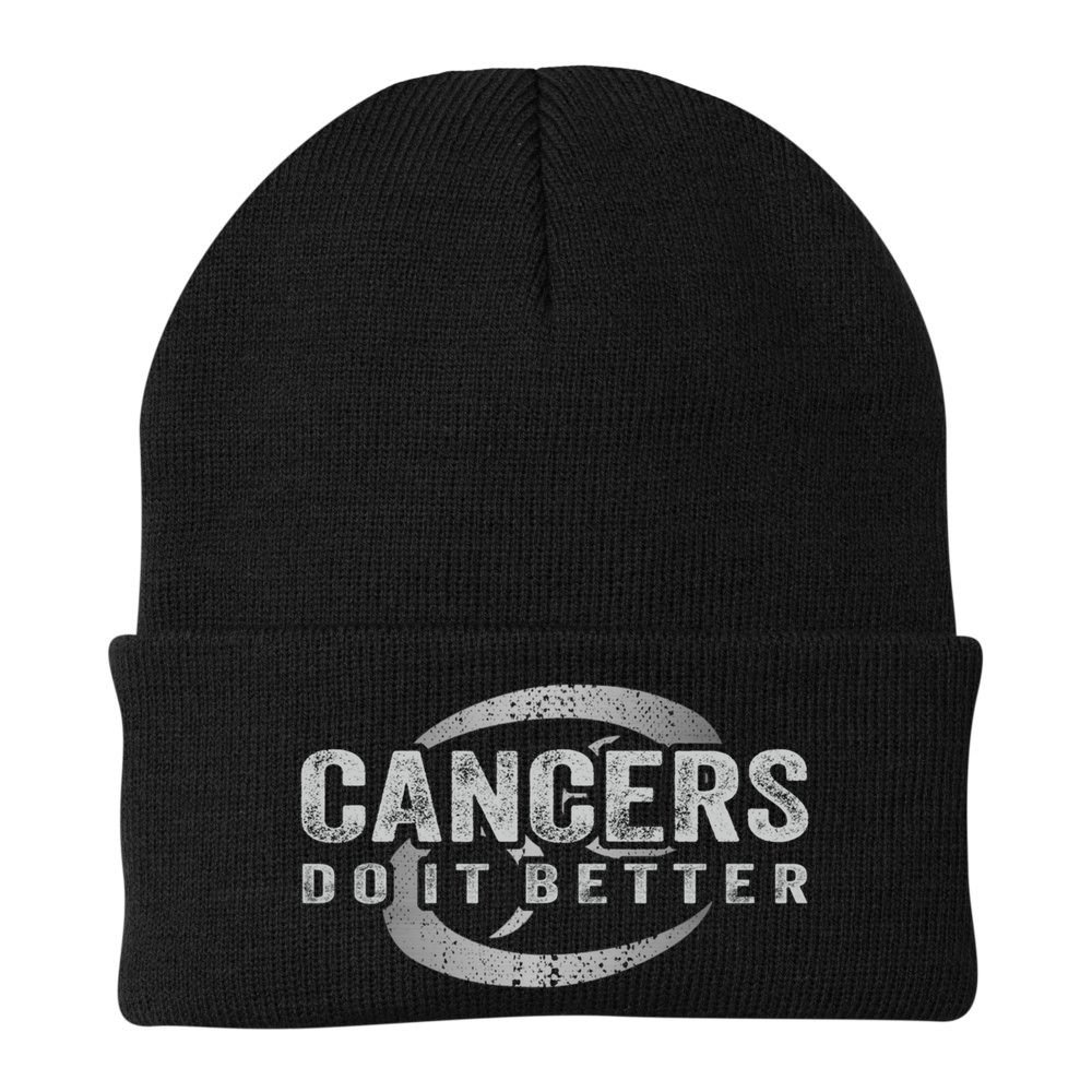 Cancers Do It Better Funny Cancer Zodiac Vintage Gift Beanie