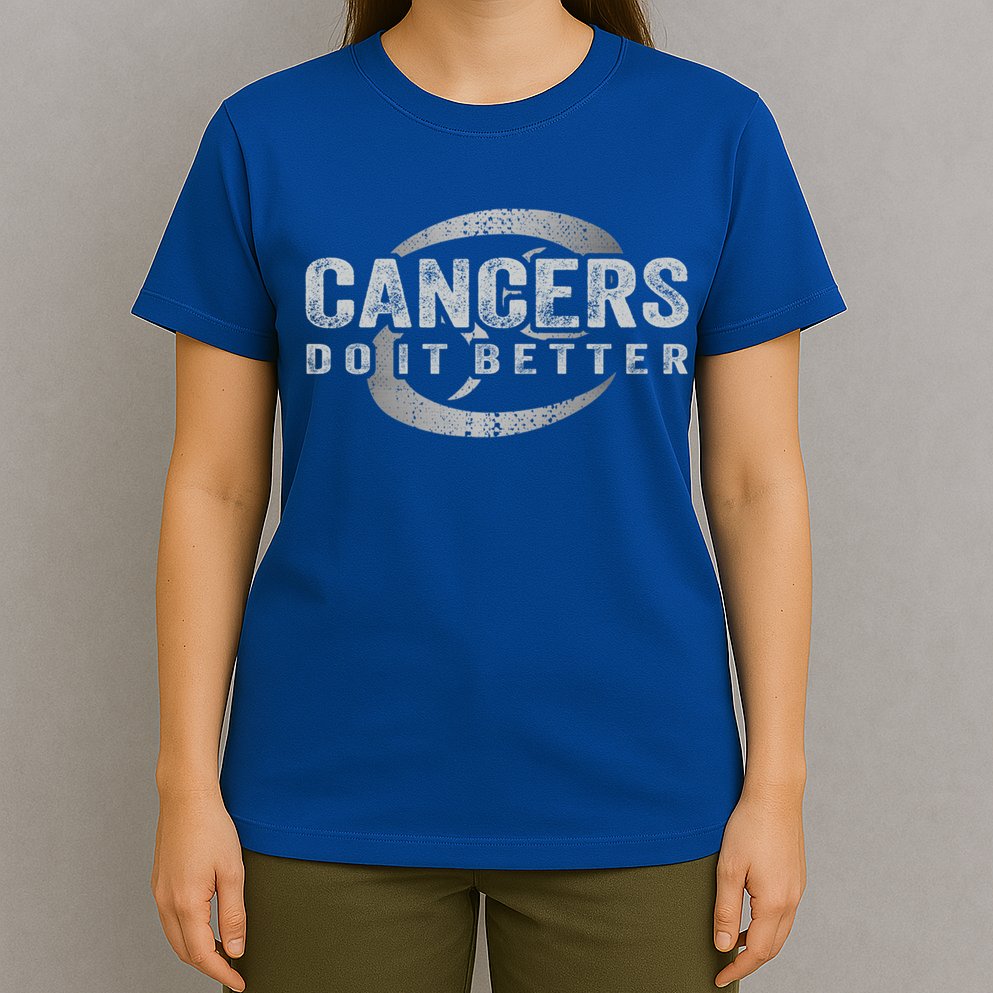 Cancers Do It Better Funny Cancer Zodiac Vintage Gift T-Shirt