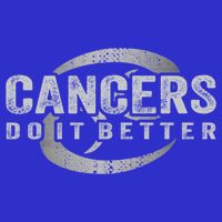 Cancers Do It Better Funny Cancer Zodiac Vintage Gift T-Shirt