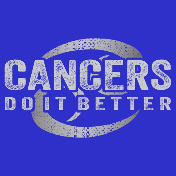 Cancers Do It Better Funny Cancer Zodiac Vintage Gift T-Shirt