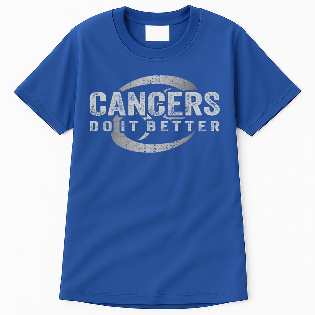 Cancers Do It Better Funny Cancer Zodiac Vintage Gift Tall T-Shirt