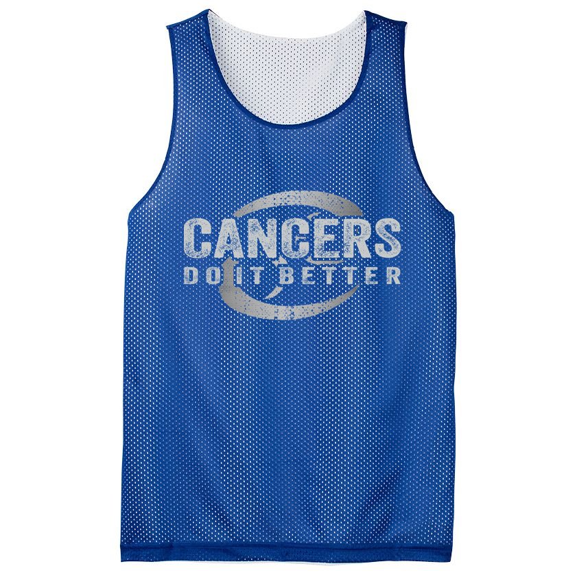 Cancers Do It Better Funny Cancer Zodiac Vintage Gift Mesh Reversible Basketball Jersey Tank