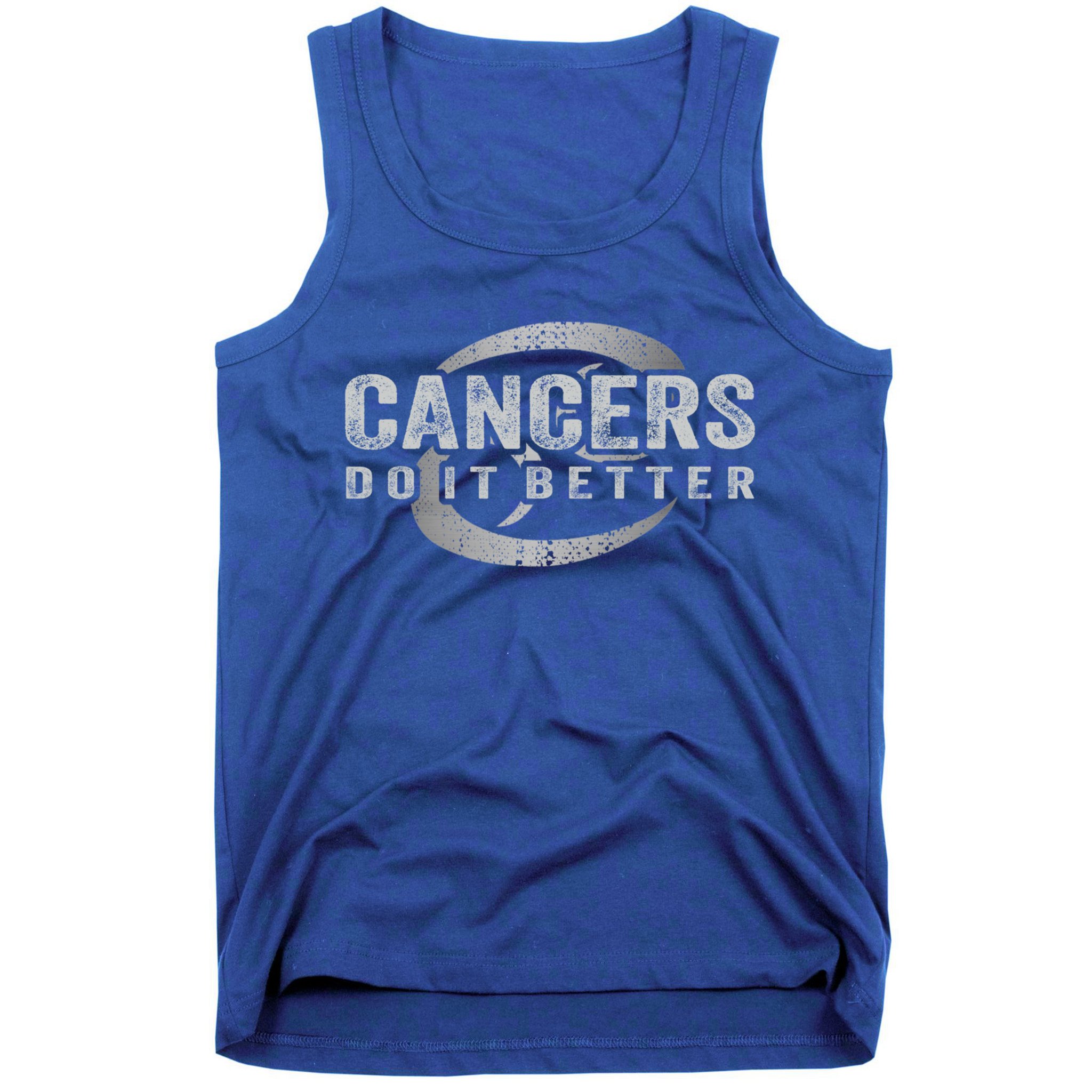 Cancers Do It Better Funny Cancer Zodiac Vintage Gift Tank Top