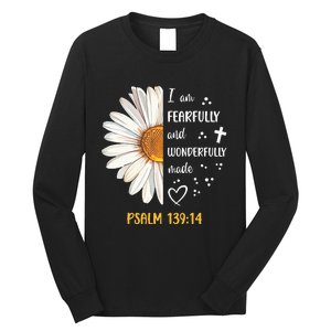 Cute Daisy I Am Fearfully And Wonderfully Made Psalm 13914 Long Sleeve Shirt