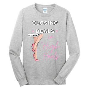 Closing Deals In Heels 2 Tall Long Sleeve T-Shirt