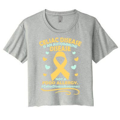 Celiac Disease Is An Autoimmune Disease Awareness Great Gift Women's Crop Top Tee