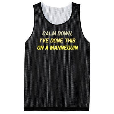 Calm Down Ive Done This On A Mannequin Funny Mesh Reversible Basketball Jersey Tank