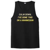 Calm Down Ive Done This On A Mannequin Funny PosiCharge Competitor Tank