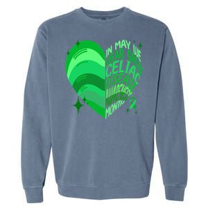 Celiac Disease In May We Wear Green Warrior Supporter Heart Gift Garment-Dyed Sweatshirt