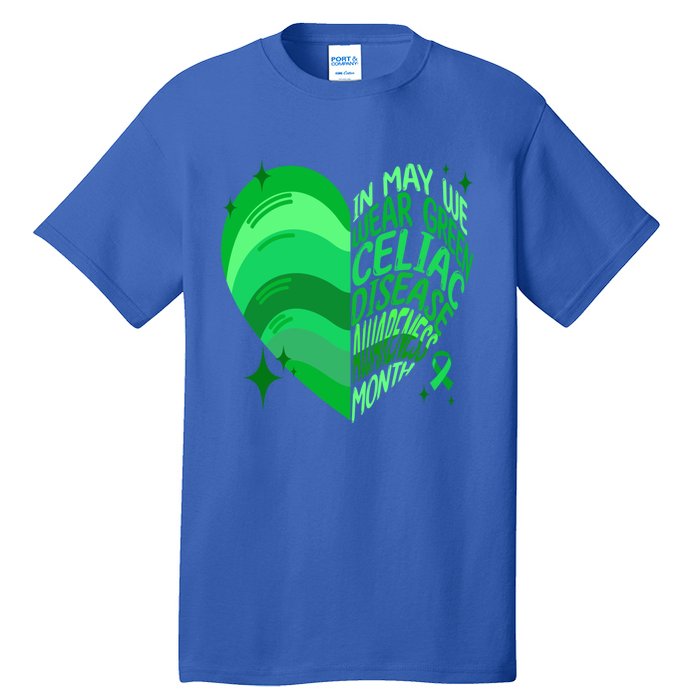 Celiac Disease In May We Wear Green Warrior Supporter Heart Gift Tall T-Shirt