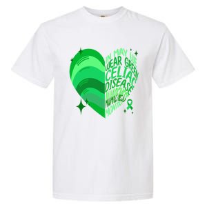 Celiac Disease In May We Wear Green Warrior Supporter Heart Gift Garment-Dyed Heavyweight T-Shirt