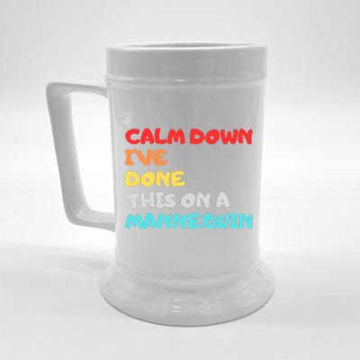 Calm Down I've Done This On A Mannequin Funny Vintage Beer Stein