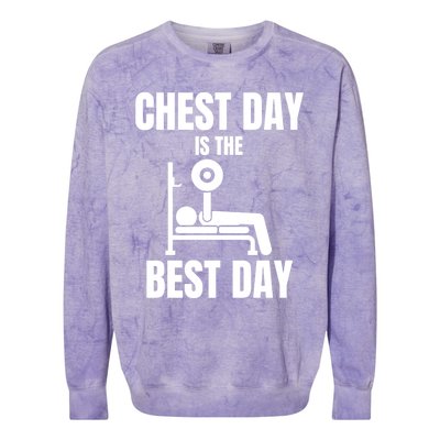 Chest Day Is The Best Day Bench Press Gym Rat Workout Lover Gift Colorblast Crewneck Sweatshirt