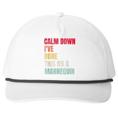 Calm Down I've Done This On A Mannequin Funny Vintage Snapback Five-Panel Rope Hat