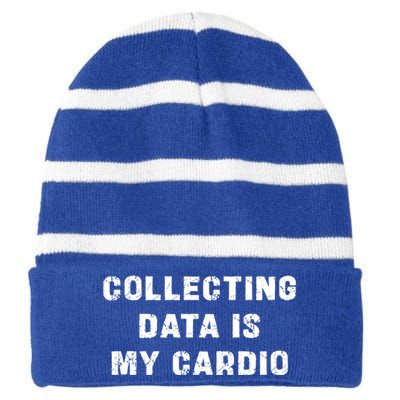 Collecting Data Is My Cardio Special Education Gift Striped Beanie with Solid Band