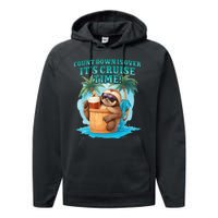 Count Down Is Over ItS Cruise Time Funny Sloth Vacation Performance Fleece Hoodie