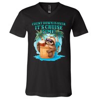 Count Down Is Over ItS Cruise Time Funny Sloth Vacation V-Neck T-Shirt