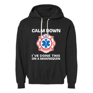 Calm Down Ive Done This On A Mannequin Garment-Dyed Fleece Hoodie