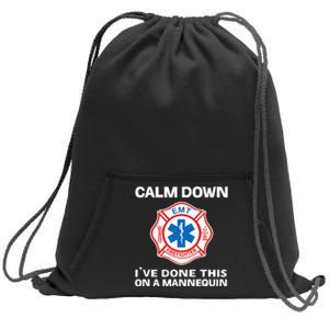 Calm Down Ive Done This On A Mannequin Sweatshirt Cinch Pack Bag