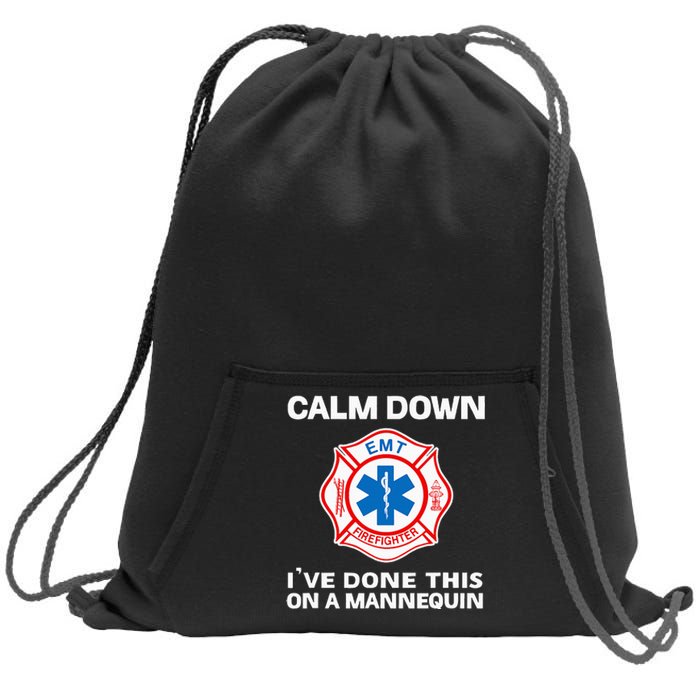 Calm Down Ive Done This On A Mannequin Sweatshirt Cinch Pack Bag