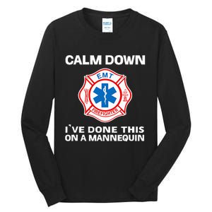 Calm Down Ive Done This On A Mannequin Tall Long Sleeve T-Shirt