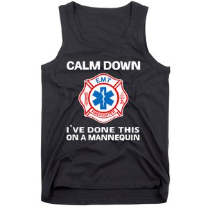 Calm Down Ive Done This On A Mannequin Tank Top