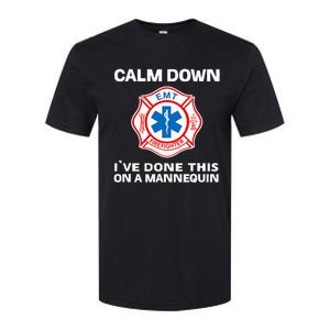 Calm Down Ive Done This On A Mannequin Softstyle CVC T-Shirt