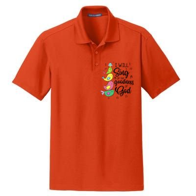 Cute Design I Will Sing Of The Goodness Of God Christian Dry Zone Grid Polo