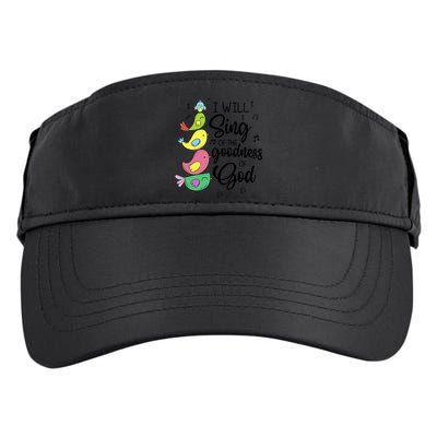Cute Design I Will Sing Of The Goodness Of God Christian Adult Drive Performance Visor